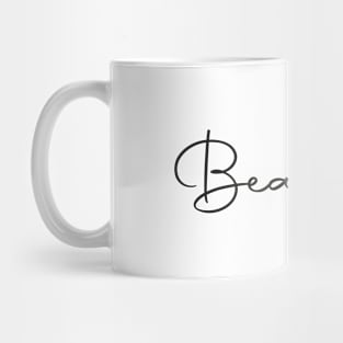 You're Beautiful Mug